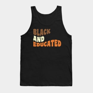 Black and educated Tank Top